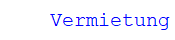 Vermietung